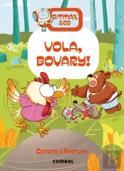 Vola, Bovary!
