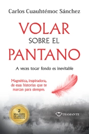 Volar Sobre El Pantano