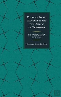 Bertrand.pt - Volatile Social Movements And The Origins Of Terrorism