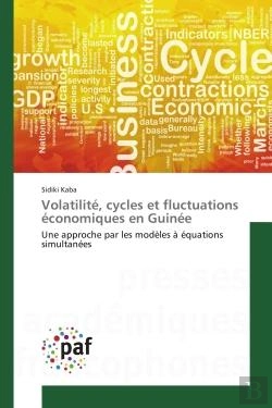Bertrand.pt - Volatilite, Cycles Et Fluctuations Economiques En Guinee