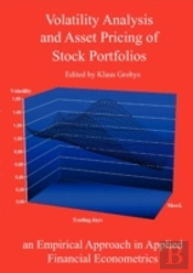 Volatility Analysis And Asset Pricing Of