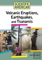 Volcanic Eruptions, Earthquakes, And Tsunamis