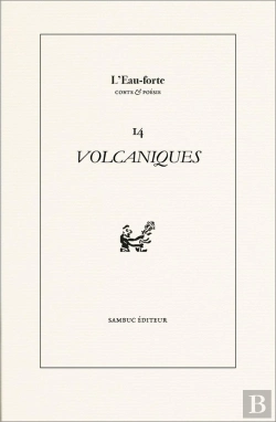 Bertrand.pt - Volcaniques. Revue Littéraire L'Eau-Forte N° 14 : Printemps Des Poètes 2025