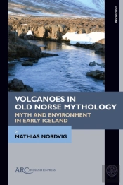 Volcanoes In Old Norse Mythology