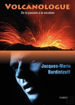 Bertrand.pt - Volcanologue ; De La Passion À La Vocation