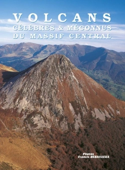 Bertrand.pt - Volcans Celebres Et Meconnus Du Massif Central