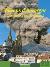 Volcans D'Auvergne La Menace D'Une Eruption