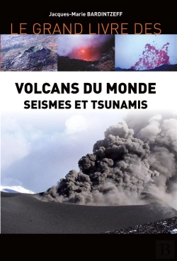 Bertrand.pt - Volcans Du Monde Séismes Et Tsunamis
