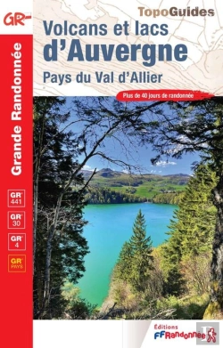 Bertrand.pt - Volcans Et Lacs D'Auvergne : Pays Du Val D'Allier ; Gr 441, Gr 30, Gr 4, Gr Pays