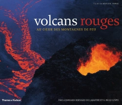 Bertrand.pt - Volcans Rouges ; Au Coeur Des Montagnes De Feu