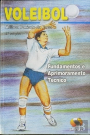 Voleibol - Fundamentos e Aprimoramento Técnico