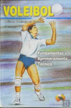 Bertrand.pt - Voleibol - Fundamentos e Aprimoramento Técnico