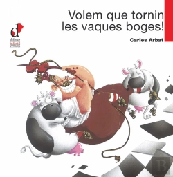 Bertrand.pt - Volem Que Tornin Les Vaques Boges!