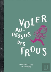 Voler Au-Dessus Des Trous