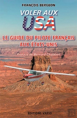 Bertrand.pt - Voler Aux Usa ; Le Guide Du Pilote Français Aux États-Unis