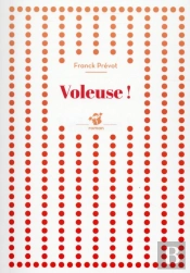 Voleuse !