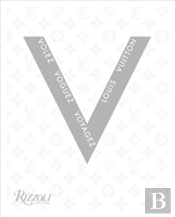 Volez Voguez Voyagez Louis Vuitton
