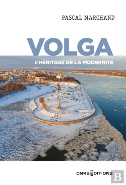 Bertrand.pt - Volga. Le Fleuve De La Demesure