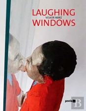Volker Marz Laughing Windows