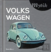 Volkswagen ; Les Modèles Cultes De La Marque