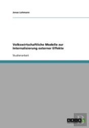 Volkswirtschaftliche Modelle Zur Internalisierung Externer Effekte