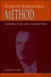 Vollenhoven'S Problem-Historical Method