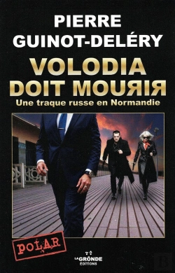 Bertrand.pt - Volodia Doit Mourir : Une Traque Russe En Normandie