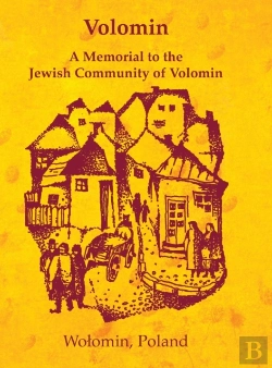 Bertrand.pt - Volomin; A Memorial To The Jewish Community Of Volomin (Wolomin, Poland)