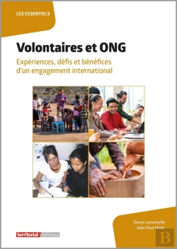 Bertrand.pt - Volontaires Et Ong : Expériences, Défis Et Bénéfices D'Un Engagement International