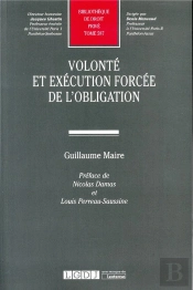 Volonté Et Exécution Forcée De L'Obligation