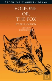 Volpone, Or, The Fox