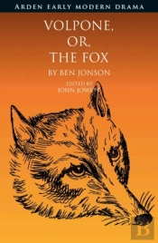 Volpone, Or, The Fox