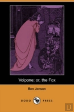 Bertrand.pt - Volpone; Or, The Fox (Dodo Press)