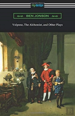 Bertrand.pt - Volpone, The Alchemist, And Other Plays