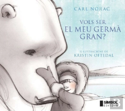 Bertrand.pt - Vols Ser El Meu Germà Gran