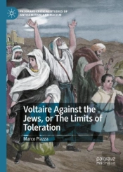 Voltaire Against The Jews, Or The Limits Of Toleration
