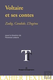 Voltaire Et Ses Contes - Nouvelles Perspectives Critiques