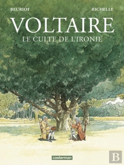Bertrand.pt - Voltaire ; Le Culte De L'Ironie