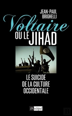 Bertrand.pt - Voltaire Ou Le Jihad ; Le Suicide De La Culture Occidentale