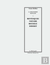 Voltaire - Rousseau - Diderot - Montesquieu