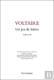Voltaire ; Un Jeu De Lettres (1723-1778)