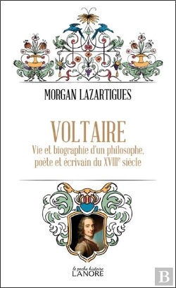 Bertrand.pt - Voltaire : Vie Et Biographie D'Un Philosophe, Poète Et Écrivain Du Xviiie Siècle