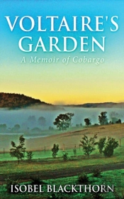 Voltaire'S Garden: A Memoir Of Cobargo