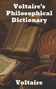 Voltaire'S Philosophical Dictionary