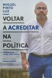 Voltar a Acreditar na Política