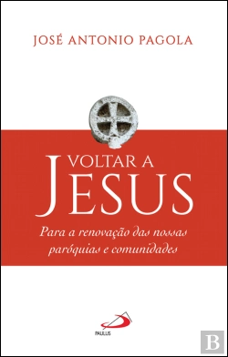 Bertrand.pt - Voltar a Jesus