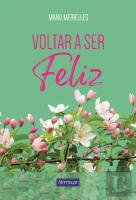 Voltar a Ser Feliz
