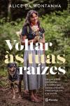 Voltar às Tuas Raízes