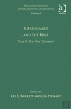 Bertrand.pt - Volume 1, Tome Ii: Kierkegaard And The Bible - The New Testament