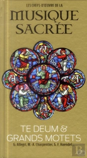 Volume 10 : Te Deum & Grands Motets